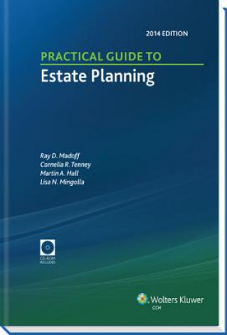 Carte Practical Guide to Estate Planning, 2014 Edition (with CD) Ray D. Madoff