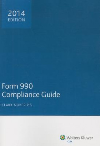 Könyv Form 990 Compliance Guide Clark Nuber