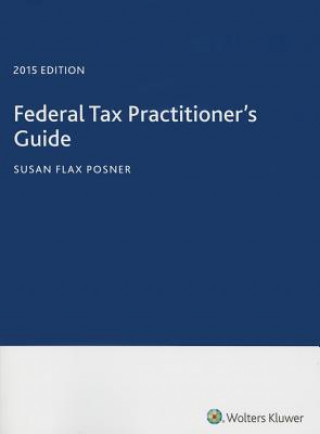 Carte Federal Tax Practitioner's Guide (2015) Susan Flax Posner