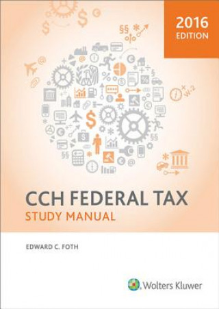 Kniha Federal Tax Study Manual 2016 Edward C. Foth