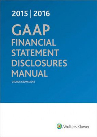 Könyv GAAP Financial Statement Disclosures Manual 2015-2016 George Georgiades