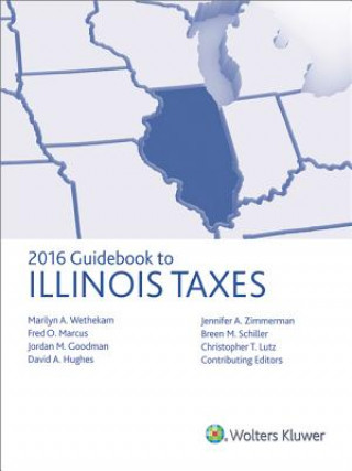 Carte Guidebook to Illinois Taxes 2016 Tax Law Editors Cch