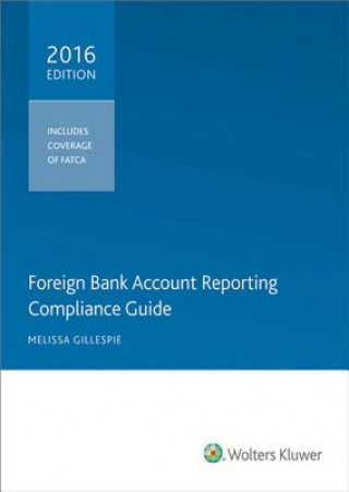 Carte Foreign Bank Account Reporting Compliance Guide 2016 Melissa Gillespie