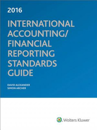 Książka International Accounting/Financial Reporting Standards Guide-2016 David Alexander