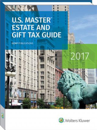 Kniha U.S. Master Estate and Gift Tax Guide (2017) CCH Tax Law