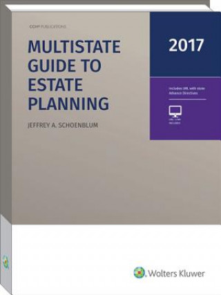 Carte Multistate Guide to Estate Planning (2017) Jeffrey A. Schoenblum