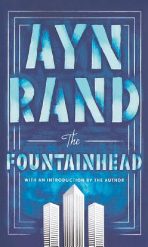 Kniha The Fountainhead Ayn Rand