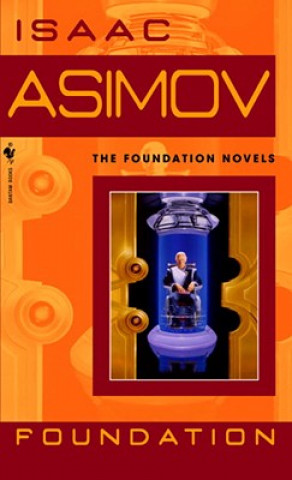 Kniha Foundation Isaac Asimov