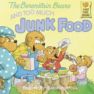 Könyv Berenstain Bears and Too Much Junk Food Stan Berenstain