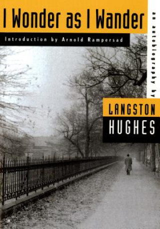 Książka I Wonder as I Wander: An Autobiographical Journey Langston Hughes