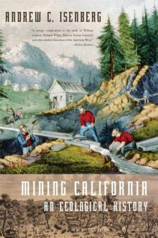 Kniha Mining California Andrew C. Isenberg