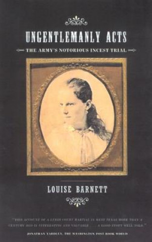 Carte Ungentlemanly Acts Louise Barnett