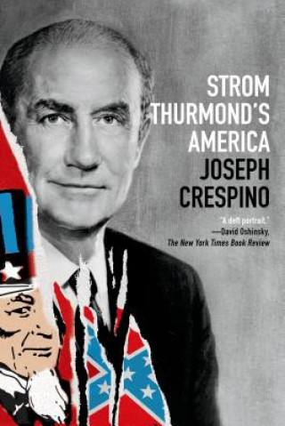 Libro Strom Thurmond's America Joseph Crespino