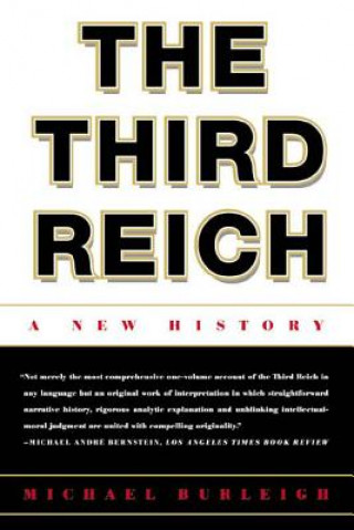 Carte The Third Reich: A New History Michael Burleigh