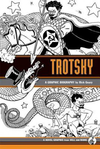 Книга Trotsky: A Graphic Biography Rick Geary