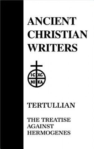 Książka Treatise Against Hermogenes Tertullian