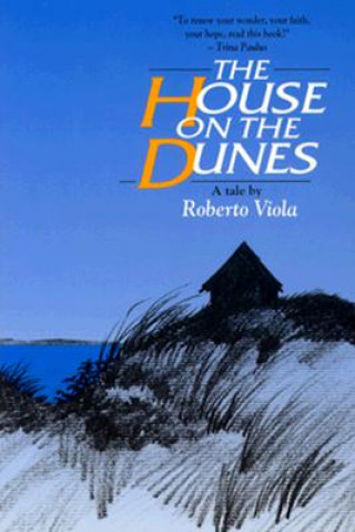 Kniha The House on the Dunes Roberto Viola
