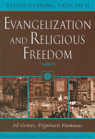Kniha Evangelization and Religious Freedom Stephen B. Bevans