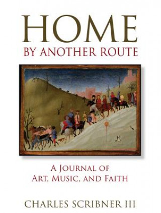 Книга Home by Another Route Scribner