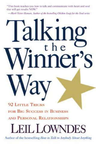 Könyv Talking the Winner's Way Leil Lowndes