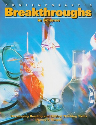 Книга Breakthroughs in Science: Developing Reading and Critical Thinking Skills Nancy F. Knapp