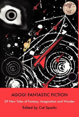 Książka Agog! Fantastic Fiction Cat Sparks