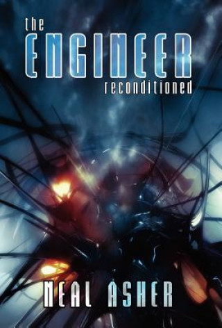 Book The Engineer ReConditioned Neal Asher