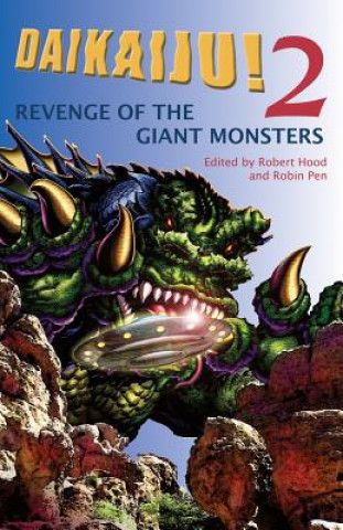 Carte Daikaiju!2 Revenge of the Giant Monsters Robert Hood