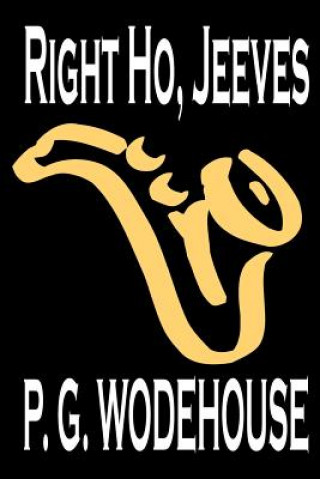 Buch Right Ho, Jeeves P G Wodehouse