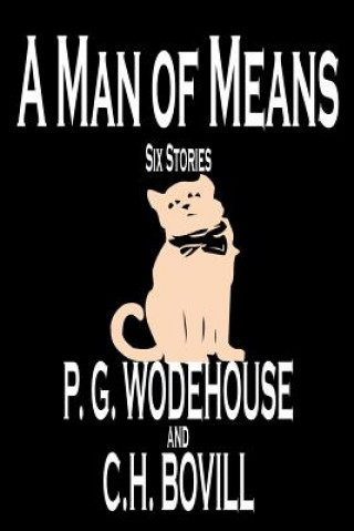 Kniha A Man of Means P. G. Wodehouse