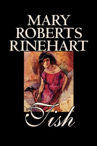 Könyv Tish Mary Roberts Rinehart