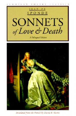 Kniha Sonnets of Love and Death Jean de Sponde