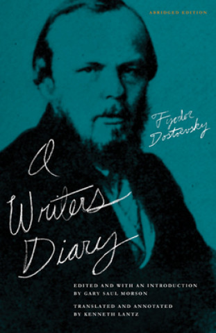 Книга Writer'S Diary: Abridged Edition Fyodor Mikhailovich Dostoevsky