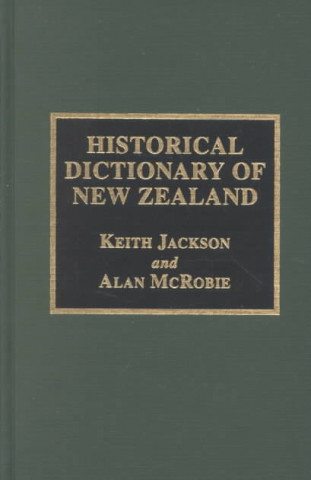 Carte Historical Dictionary of New Zealand William Keith Jackson