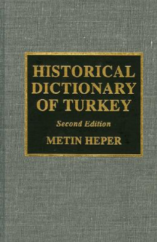 Carte Historical Dictionary of Turkey Metin Heper