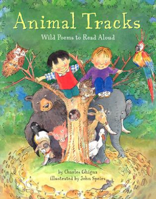 Książka Animal Tracks: Wild Poems to Read Aloud Charles Ghigna