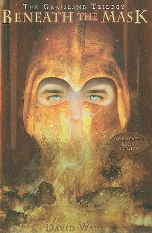 Kniha Beneath the Mask David Ward