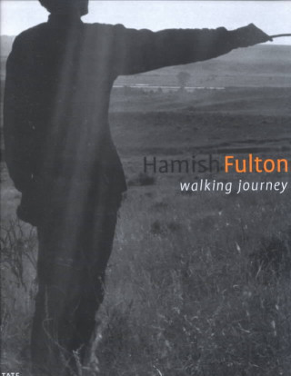 Carte Hamish Fulton: Walking Journey Bill McKibben