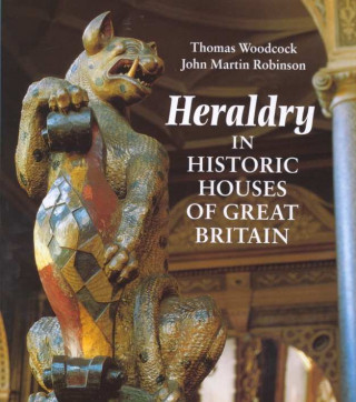 Книга Heraldry in Historic Houses of Great Britain Thomas Woodcock