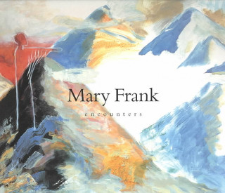 Książka Mary Frank: Encounters Linda Nochlin