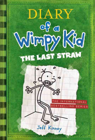 Kniha Diary of a Wimpy Kid 03. The Last Straw Jeff Kinney