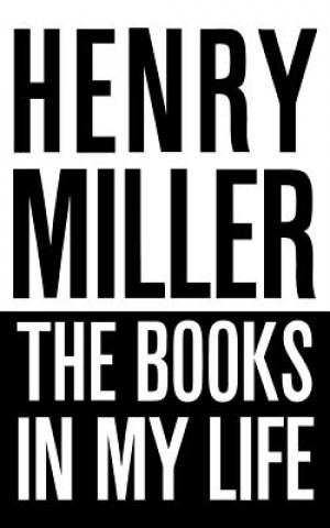 Kniha Books in My Life Henry Miller
