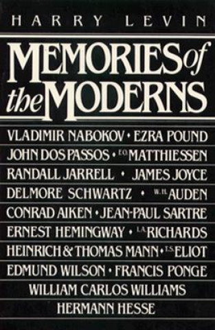 Carte Memories of the Moderns Harry Levin