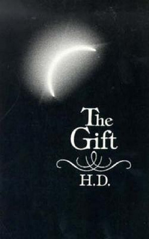 Kniha The Gift: Novel Hilda Doolittle
