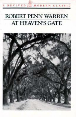 Könyv At Heaven's Gate Robert Penn Warren