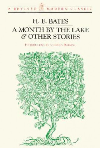 Kniha Month by the Lake and Other Stories H. E. Bates