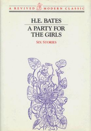 Kniha Party for the Girls - Stories H. E. Bates