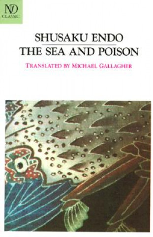 Kniha The Sea and Poison Shusaku Endo