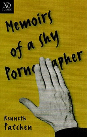 Kniha The Memoirs of a Shy Pornographer Kenneth Patchen