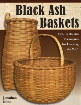 Kniha Black Ash Baskets Jonathan Kline